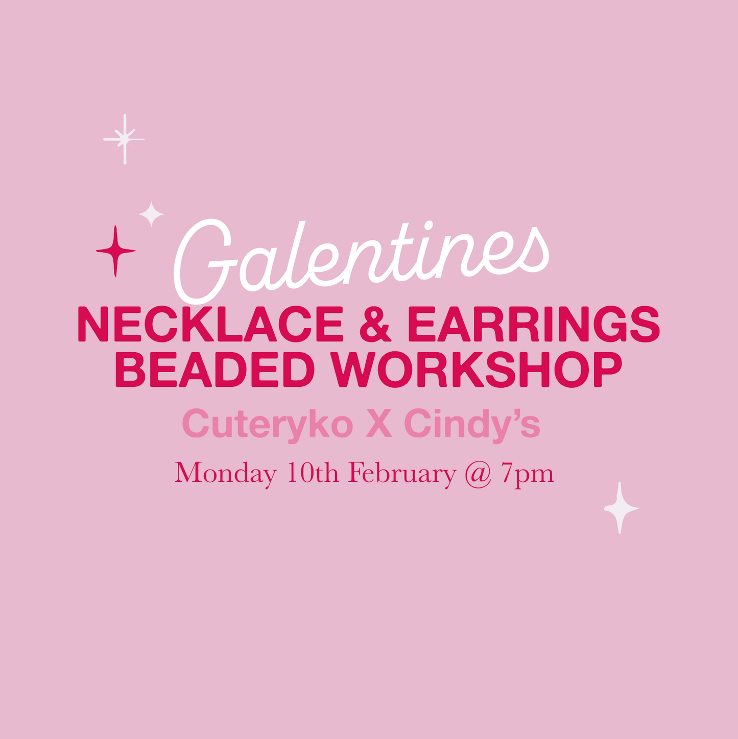 Monday 10th February - Galentine's Beaded Jewellery Workshop